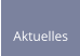 Aktuelles