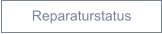 Reparaturstatus